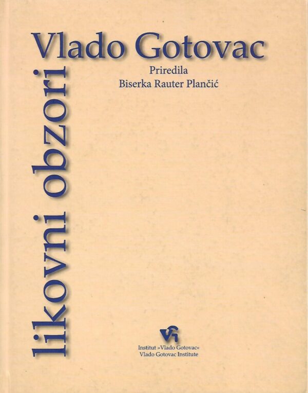 vlado gotovac - likovni obzori