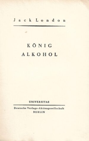 jack london: konig alkohol