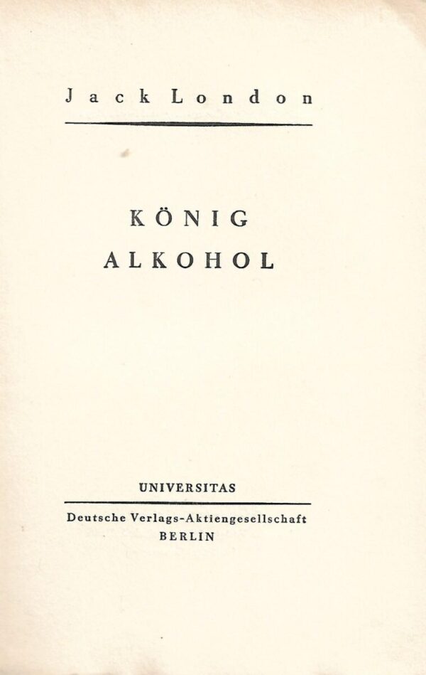 jack london: konig alkohol