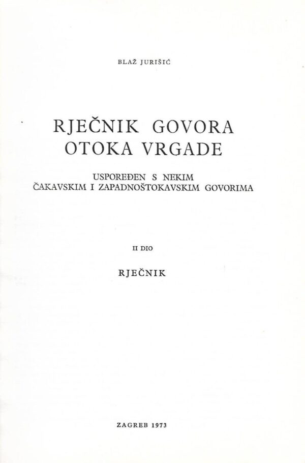 blaž jurišić: rječnik govora otoka vrgade ii dio