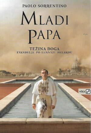 paolo sorrentino: mladi papa - težina boga, evanđelja po lennyju belardu