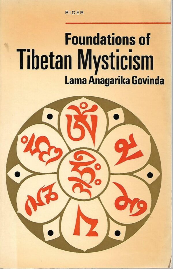 lama anagarika govinda: foundations of tibetan mysticism