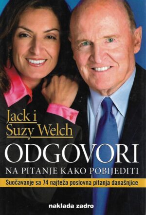 jack i suzy welch: odgovori na pitanje kako pobijediti