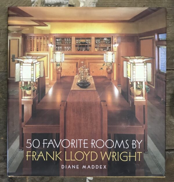 diane maddex: 50 favorite rooms by frank lloyd wright