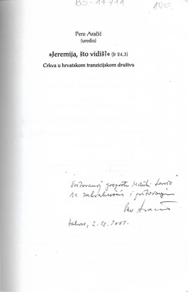 pero aračić (ur.): "jeremija, što vidiš?" crkva u hrvatskom tranzicijskom društvu