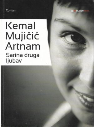 kemal mujičić artnam: sarina druga ljubav