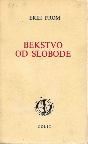 erich fromm: bekstvo od slobode