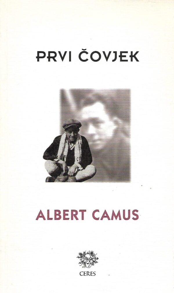 albert camus: prvi čovjek