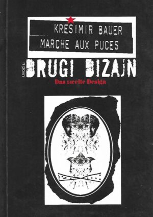 krešimir bauer: marche aux puces - uvod u drugi dizajn - das zweite design