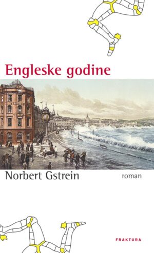 norbert gstrein: engleske godine