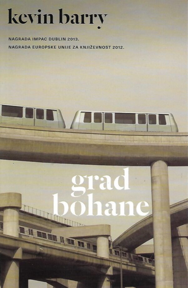 kevin barry: grad bohane