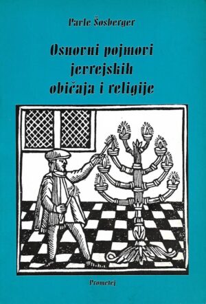 pavle Šosberger: osnovni pojmovi jevrejskih običaja i religije