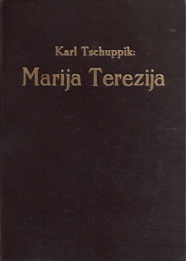 karl tschuppik: marija terezija