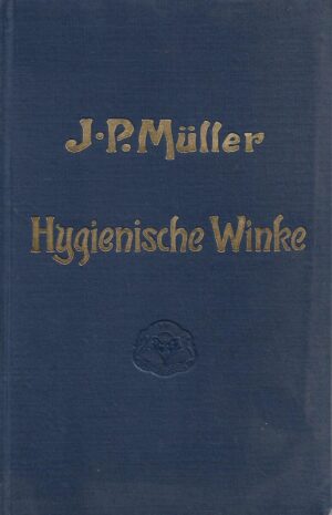 j. p. müller: hygienische winke