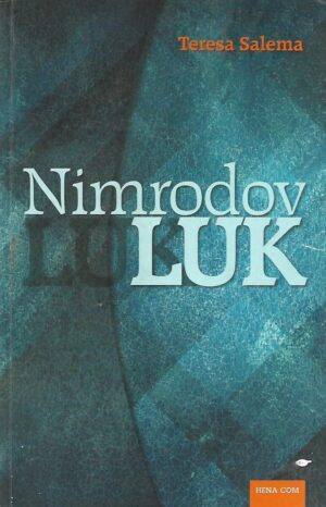 teresa salema: nimrodov luk