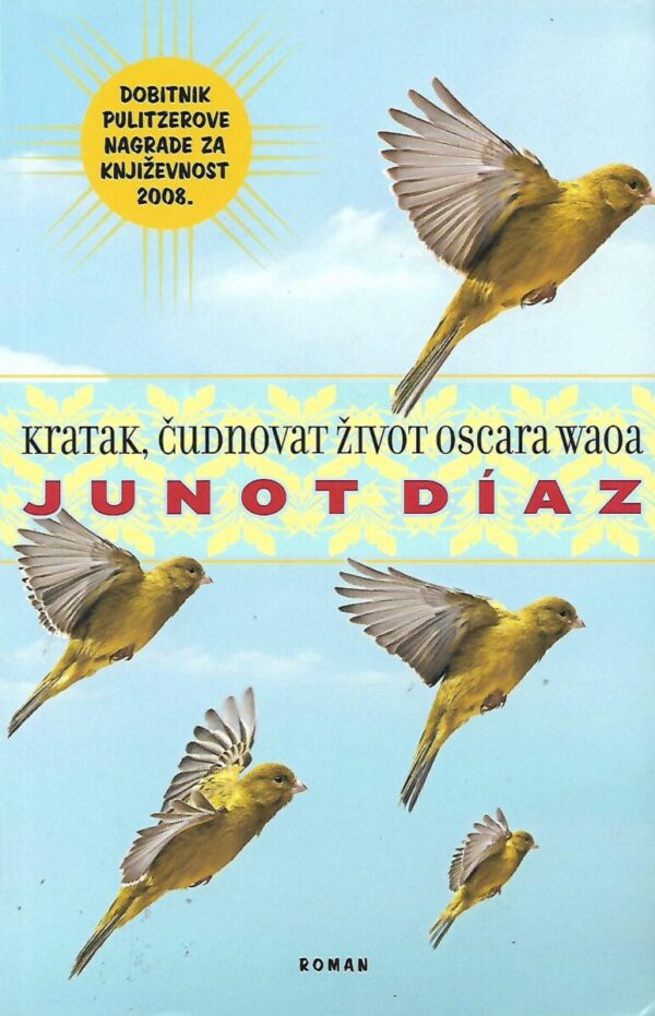 junot diaz: kratak, čudnovat život oscara waoa