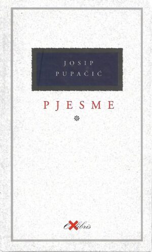 josip pupačić: pjesme