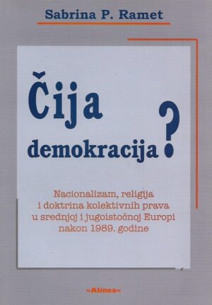 sabrina p. ramet: Čija demokracija?