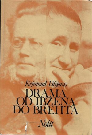 raymond williams: drama od ibsena do brechta