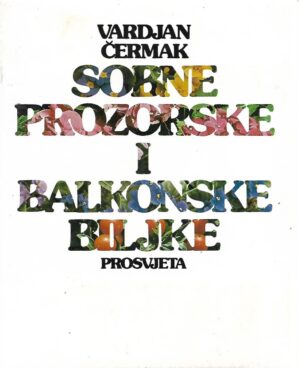 vardjan i Čermak: sobne, prozorske i balkonske biljke