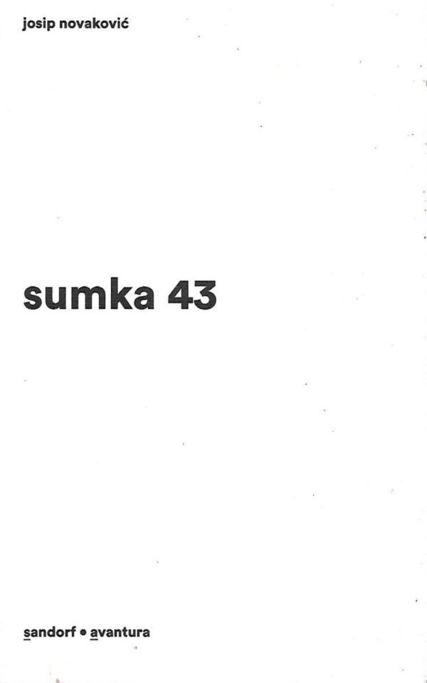 josip novaković: sumka 43