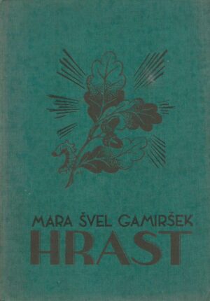 mara Švel gamiršek: hrast