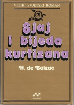 h. de balzac: sjaj i bijeda kurtizana