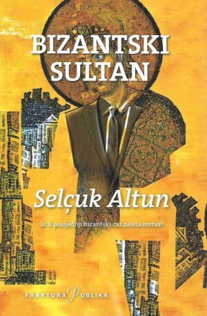 selcuk altun: bizantski sultan