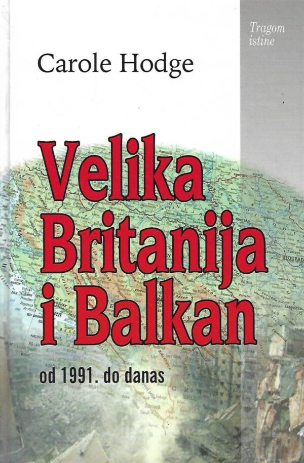 carole hodge: velika britanija i balkan od 1991. do danas