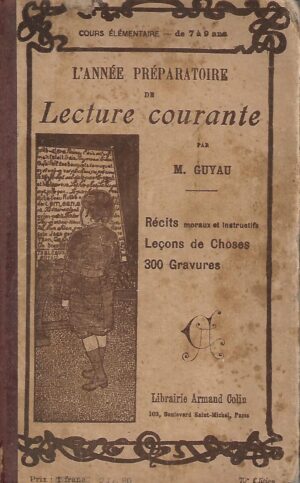 m. guyau: l'annee preparatoire de lecture courante