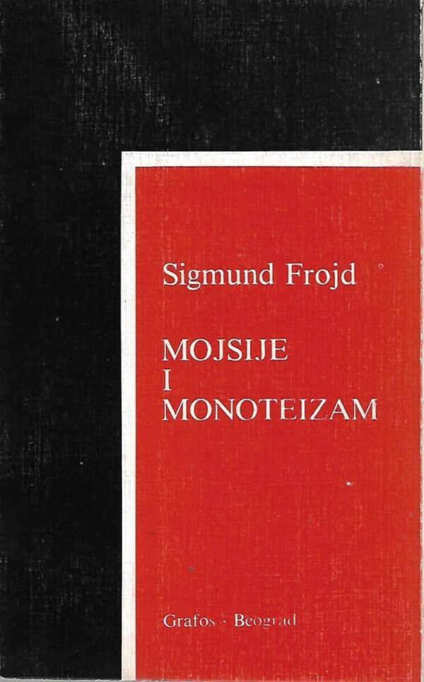 sigmund freud: mojsije i monoteizam