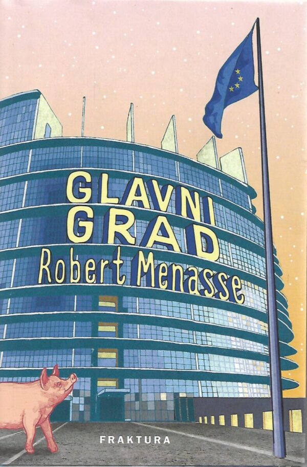 robert menasse: glavni grad