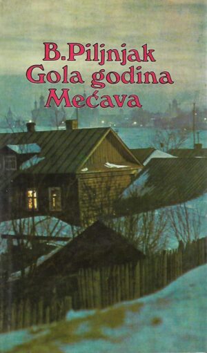 b. piljnjak: gola godina / mećava