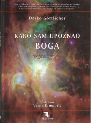 darko gottlicher: kako sam upoznao boga