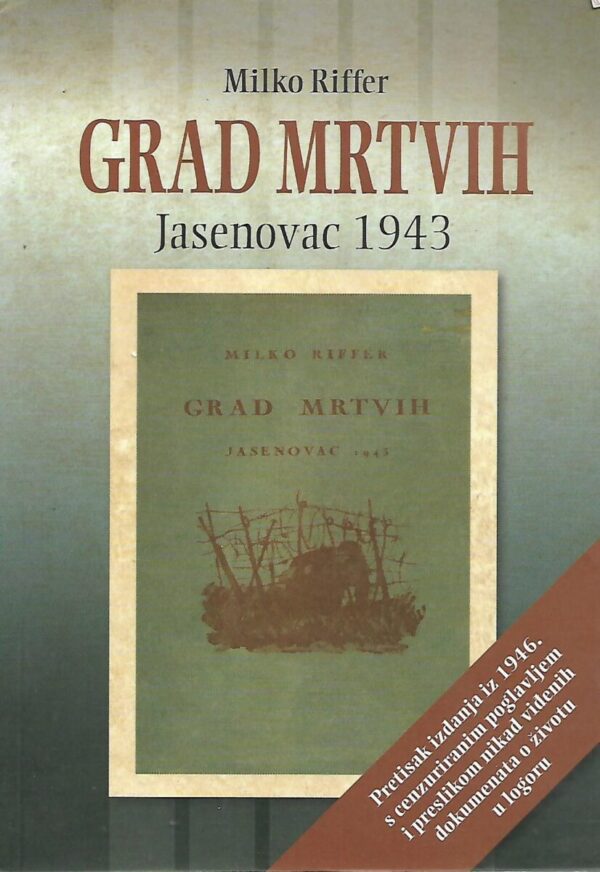 milko riffer: grad mrtvih - jasenovac 1943