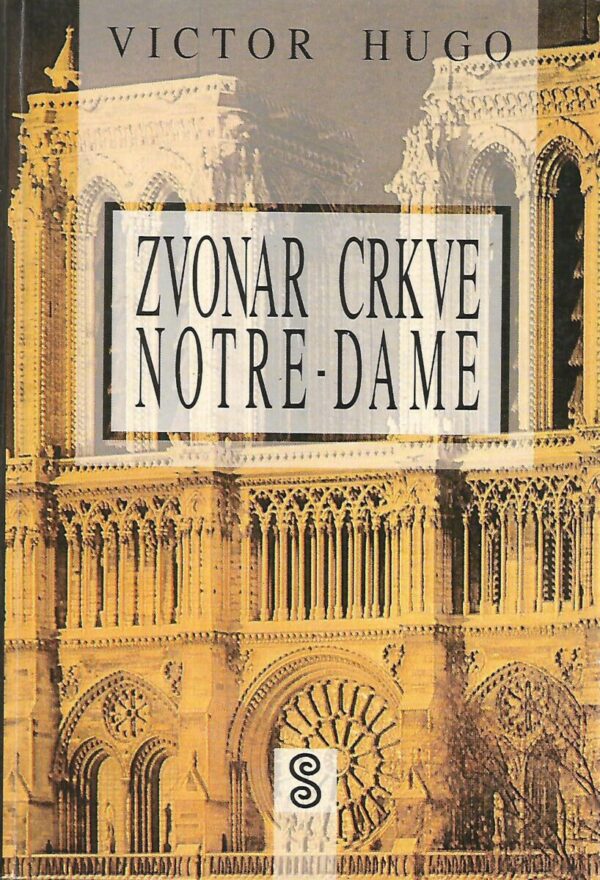 victor hugo: zvonar crkve notre-dame