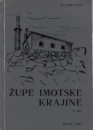 vjeko vrčić: Župe imotske krajine