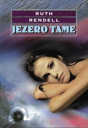 ruth rendell: jezero tame