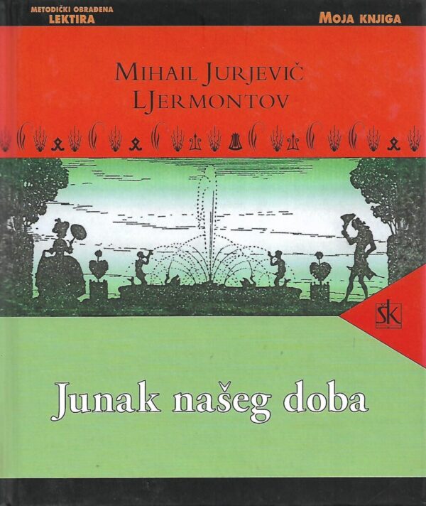 mihail jurjevič ljermontov: junak našeg doba