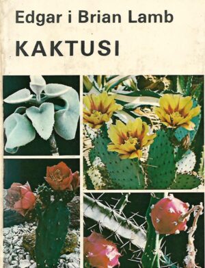 edgar lamb, brian lamb: kaktusi