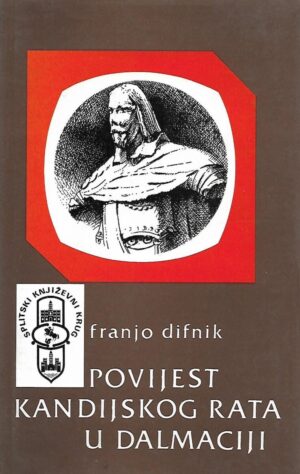 franjo difnik: povijest kandijskog rata u dalmaciji