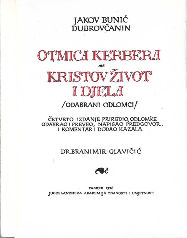 jakov bunić dubrovčanin: otmica kerbera/ kristov život i djela