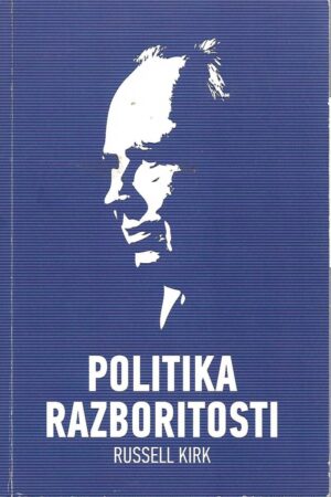 russell kirk: politika razboritosti