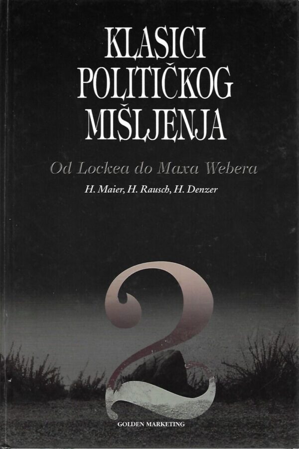 maier, rausch, denzer: klasici političkog mišljenja 1,2