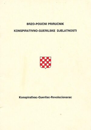 brzo-poučni priručnik konspirativno-guerilske djelatnosti