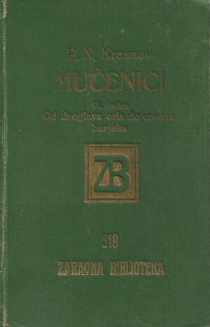 p. n. krasnov: mučenici. vi. knjiga