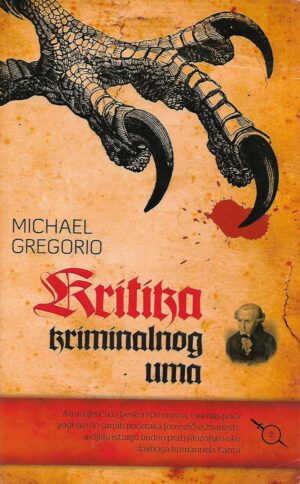 michael gregorio: kritika kriminalnog uma