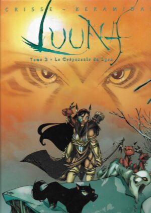 luuna - tome 2. - le crepuscule du lynx