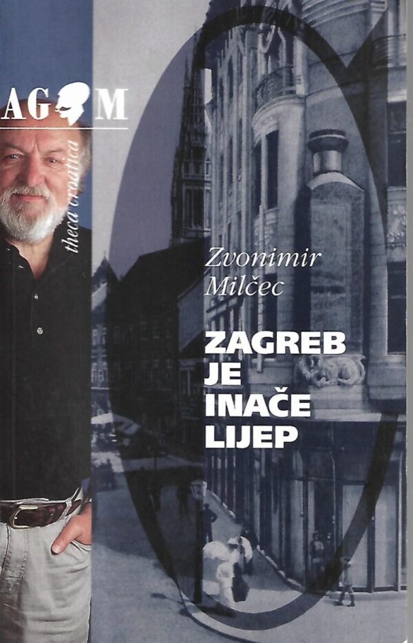 zvonimir milčec: zagreb je inače lijep