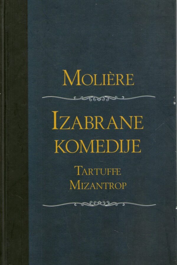 moliere: izabrane komedije (tartuffe i mizantrop)